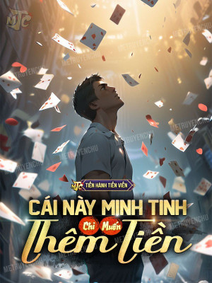 Cái Này Minh Tinh Chỉ Muốn Thêm Tiền