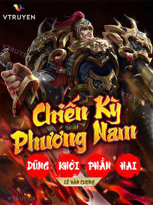 Chiến Kỳ Phương Nam Dũng Khởi Phần 2