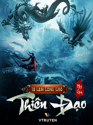 Ta Làm Công Cho Thiên Đạo