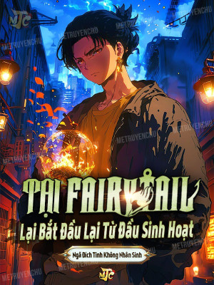 Tại Fairy Tail Lại Bắt Đầu Lại Từ Đầu Sinh Hoạt