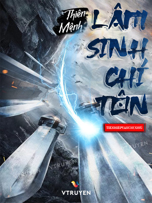 Thiên Mệnh Lâm Sinh Chí Tôn