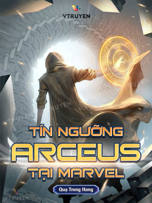 Tín Ngưỡng Arceus Tại Marvel